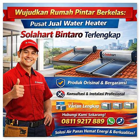 Wujudkan Rumah Pintar Berkelas: Pusat Jual Water Heater Solahart Bintaro Terlengkap